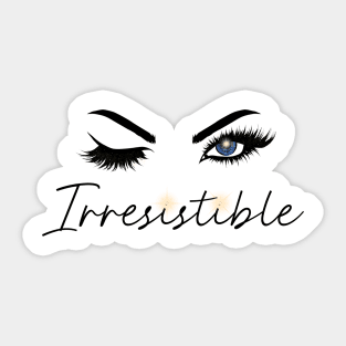 Irresistible *Wink* | Motivation Sticker